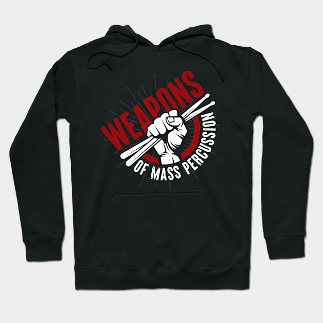 drums weapons drumsticks Hoodie by ShirtsShirtsndmoreShirts